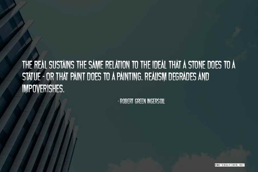 Violazione Persistente Quotes By Robert Green Ingersoll Violazione Persistente Quotes By Robert Green Ingersoll