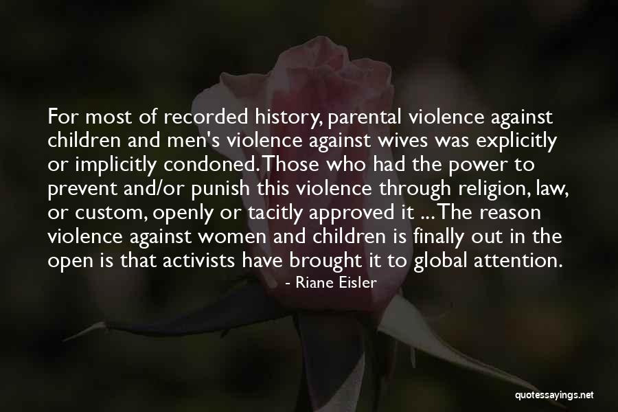 Violence Against Children Quotes By Riane Eisler Violence Against Children Quotes By Riane Eisler