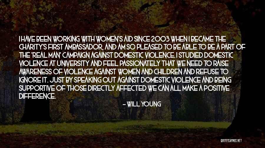Violence Against Children Quotes By Will Young Violence Against Children Quotes By Will Young