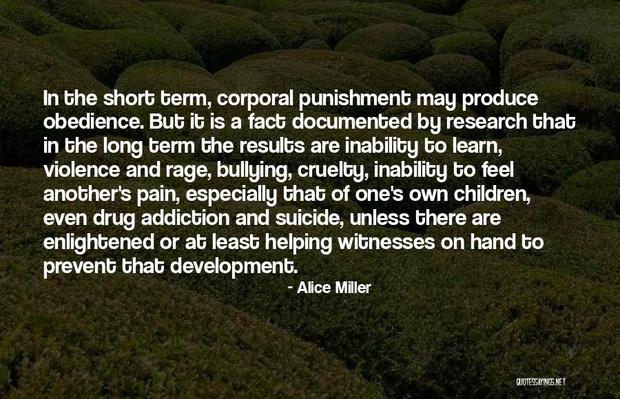Violence And Cruelty Quotes By Alice Miller Violence And Cruelty Quotes By Alice Miller