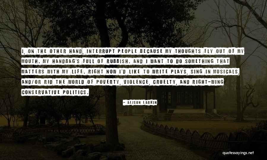 Violence And Cruelty Quotes By Alison Larkin Violence And Cruelty Quotes By Alison Larkin