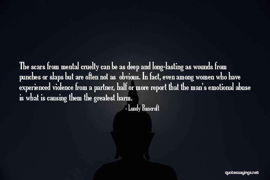 Violence And Cruelty Quotes By Lundy Bancroft Violence And Cruelty Quotes By Lundy Bancroft