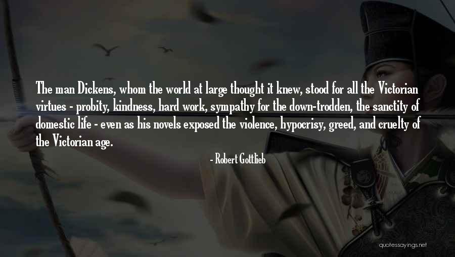 Violence And Cruelty Quotes By Robert Gottlieb Violence And Cruelty Quotes By Robert Gottlieb