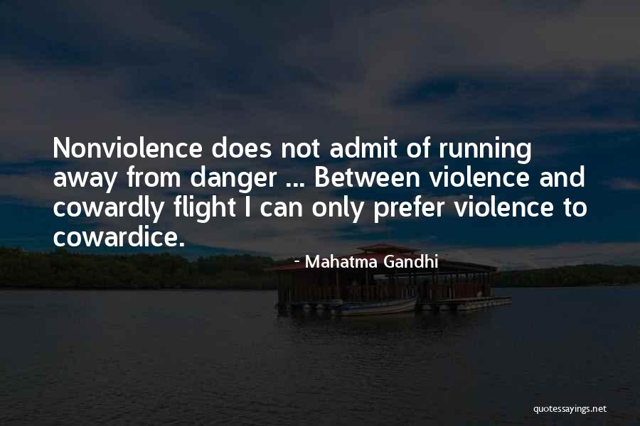 Violence And Nonviolence Quotes By Mahatma Gandhi Violence And Nonviolence Quotes By Mahatma Gandhi