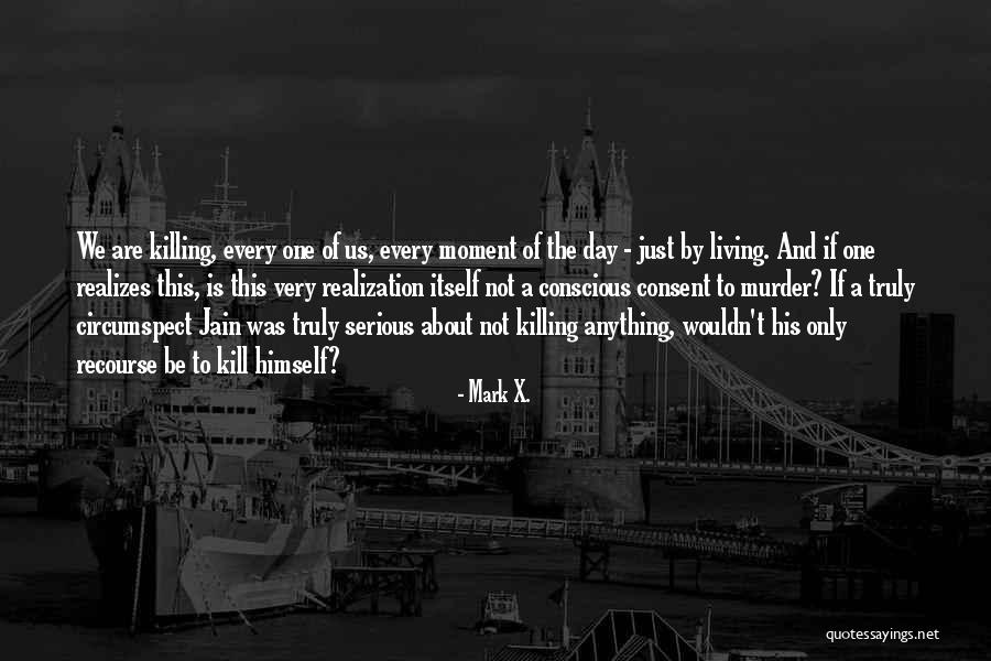 Violence And Nonviolence Quotes By Mark X. Violence And Nonviolence Quotes By Mark X.