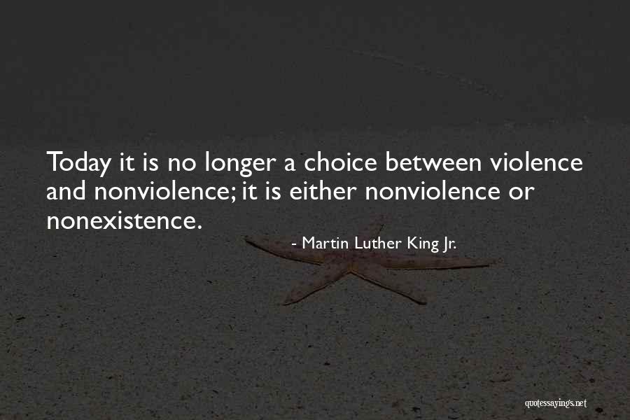 Violence And Nonviolence Quotes By Martin Luther King Jr. Violence And Nonviolence Quotes By Martin Luther King Jr.