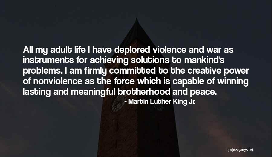Violence And Nonviolence Quotes By Martin Luther King Jr. Violence And Nonviolence Quotes By Martin Luther King Jr.