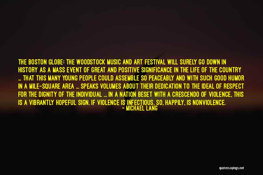 Violence And Nonviolence Quotes By Michael Lang Violence And Nonviolence Quotes By Michael Lang