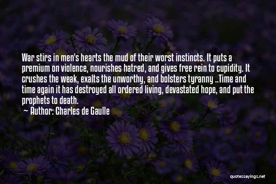 Violence And Peace Quotes By Charles De Gaulle