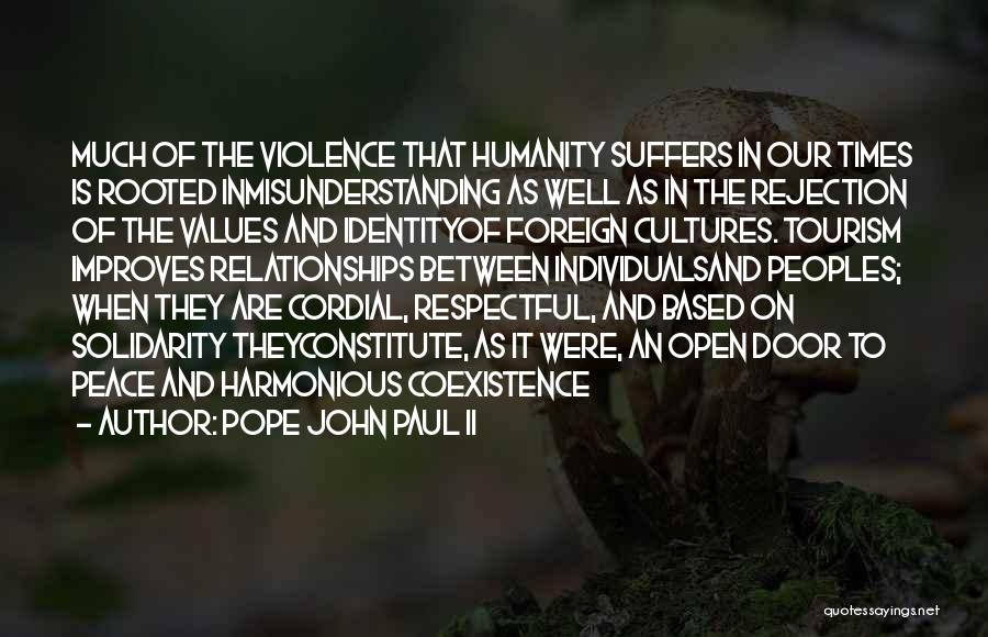 Violence And Peace Quotes By Pope John Paul II
