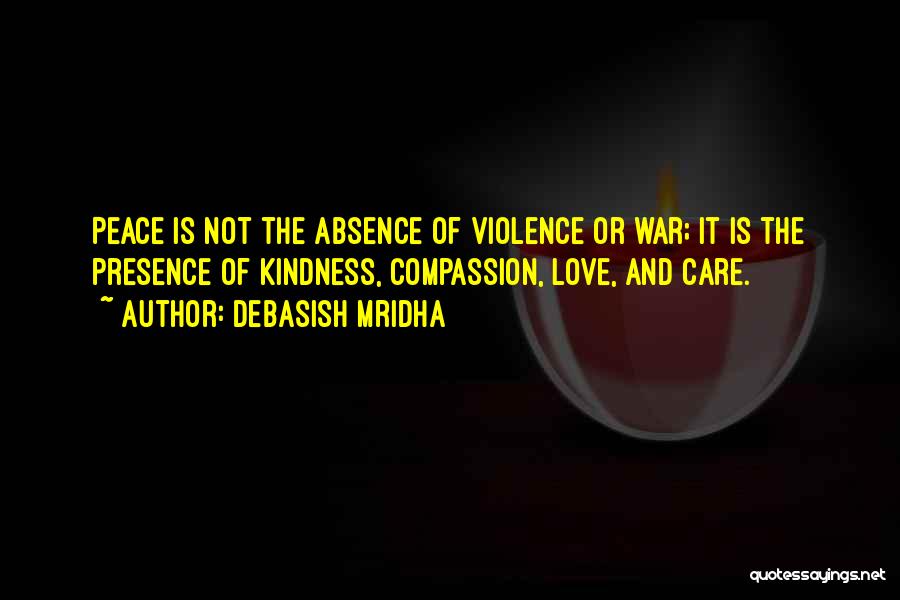 Violence And War Quotes By Debasish Mridha