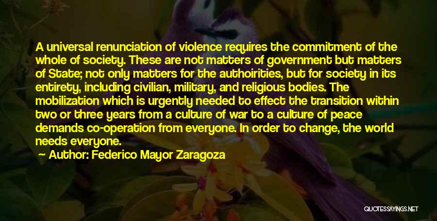 Violence And War Quotes By Federico Mayor Zaragoza