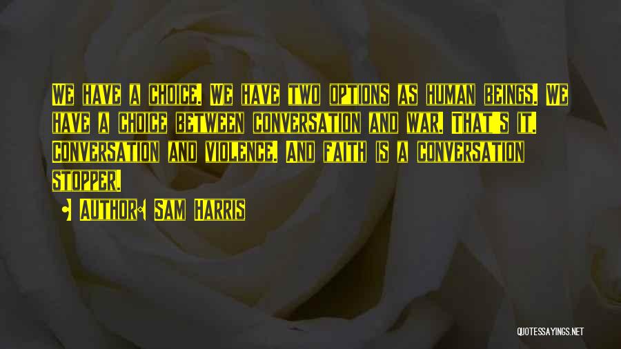 Violence And War Quotes By Sam Harris
