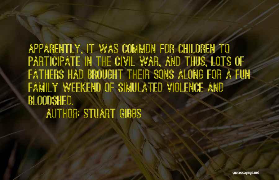 Violence And War Quotes By Stuart Gibbs