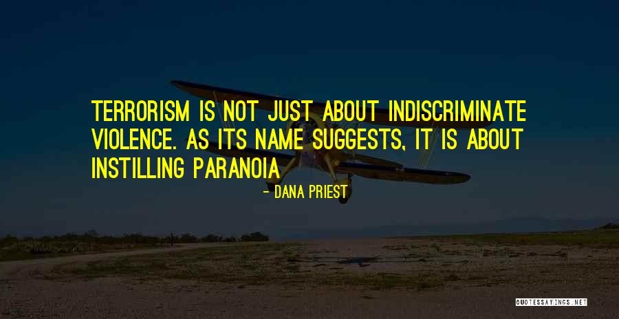 Violence As Quotes By Dana Priest Violence As Quotes By Dana Priest
