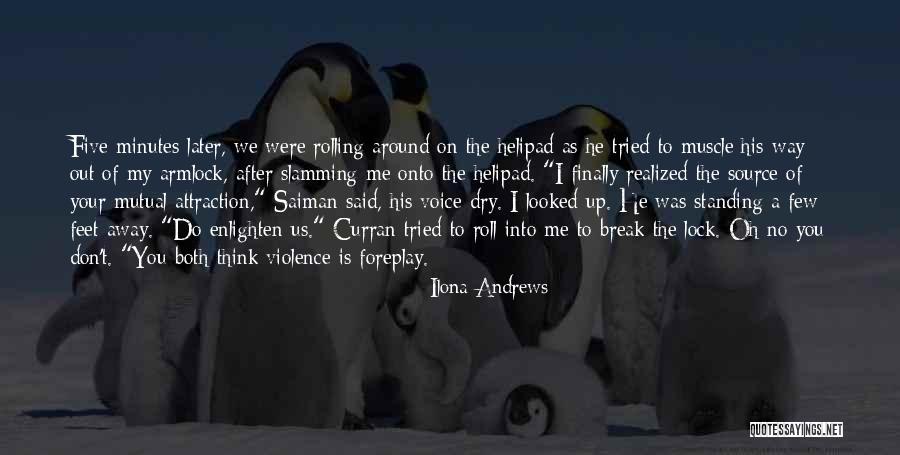 Violence As Quotes By Ilona Andrews Violence As Quotes By Ilona Andrews