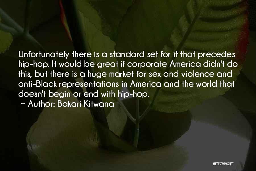 Violence In America Quotes By Bakari Kitwana