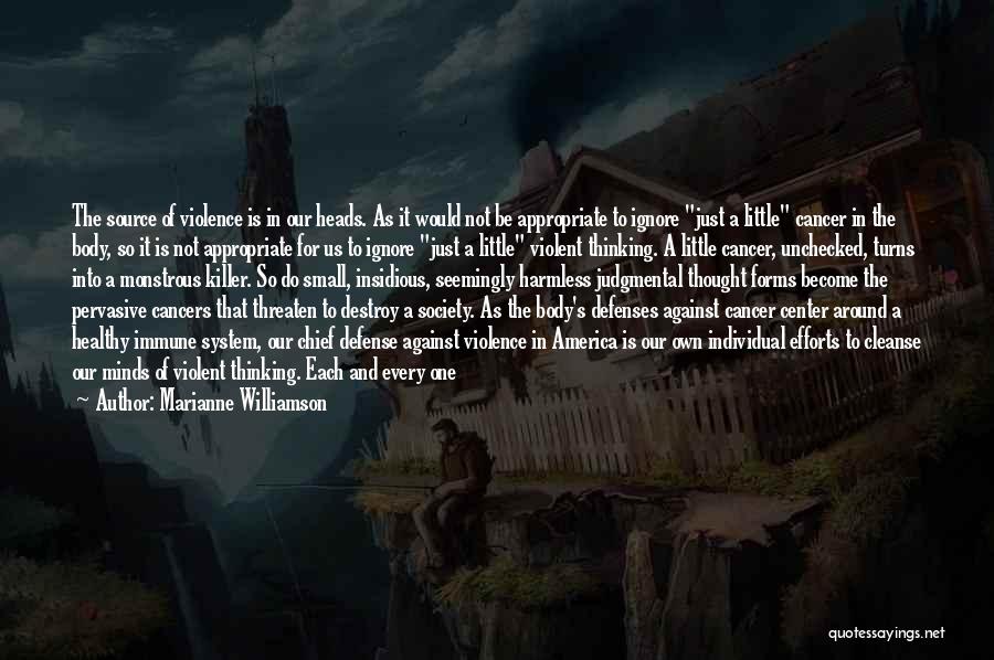 Violence In America Quotes By Marianne Williamson