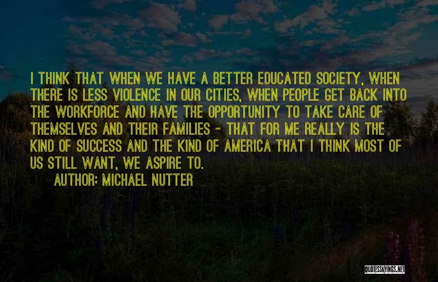 Violence In America Quotes By Michael Nutter