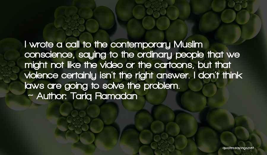 Violence In Cartoons Quotes By Tariq Ramadan