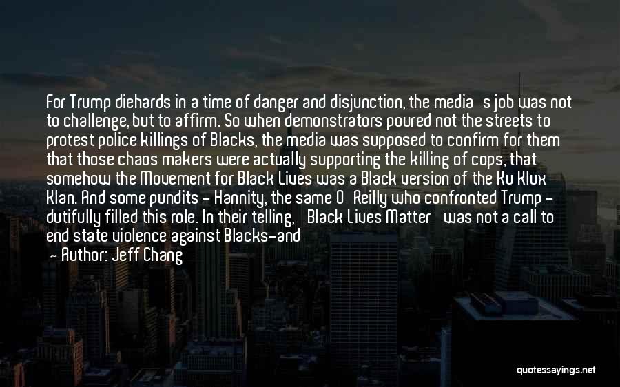 Violence In The Media Quotes By Jeff Chang