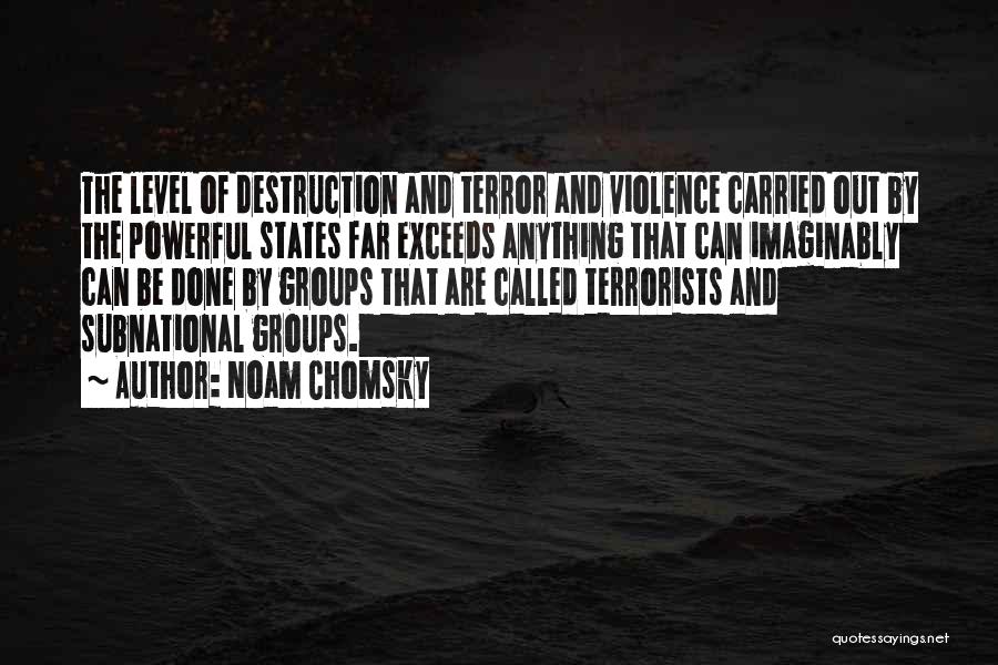 Violence In The Things They Carried Quotes By Noam Chomsky