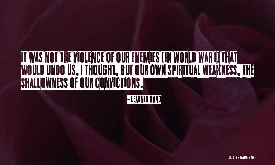Violence Is A Learned Quotes By Learned Hand Violence Is A Learned Quotes By Learned Hand