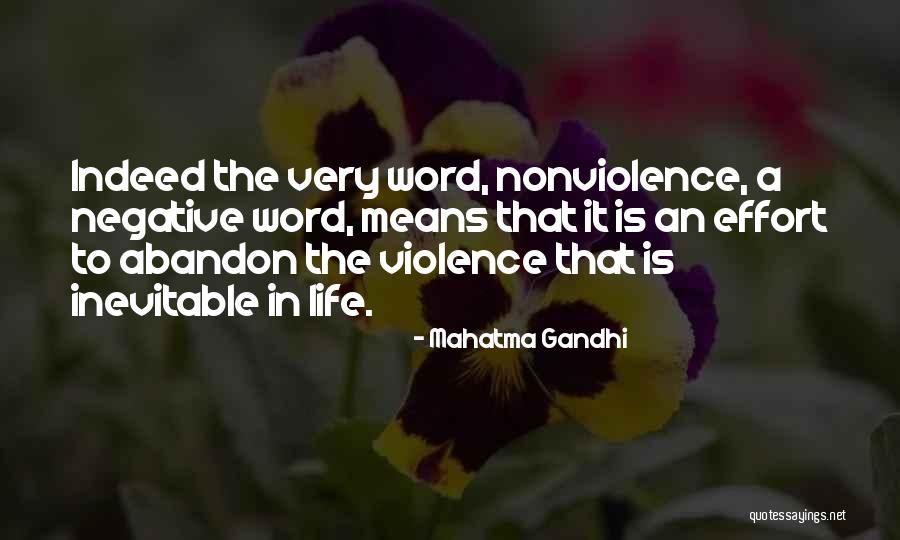 Violence Is Inevitable Quotes By Mahatma Gandhi