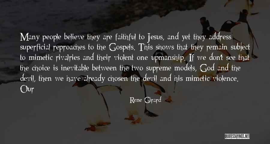 Violence Is Inevitable Quotes By Rene Girard Violence Is Inevitable Quotes By Rene Girard