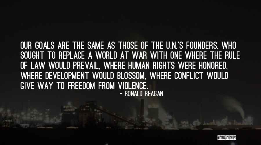 Violence Of War Quotes By Ronald Reagan Violence Of War Quotes By Ronald Reagan
