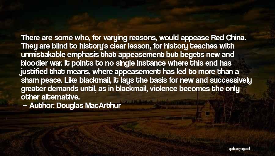 Violence Quotes By Douglas MacArthur