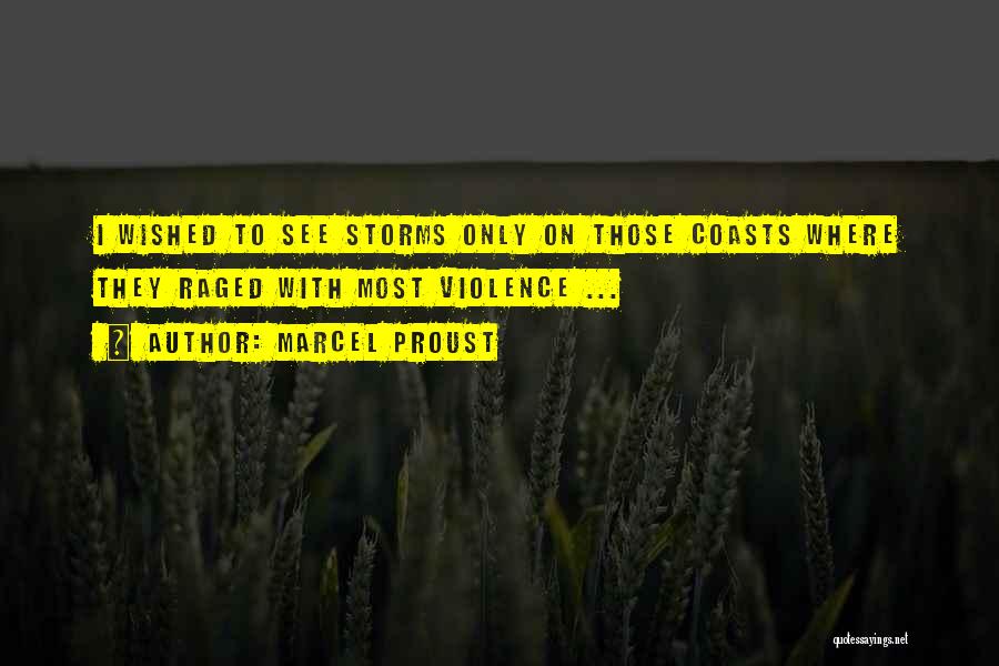 Violence Quotes By Marcel Proust