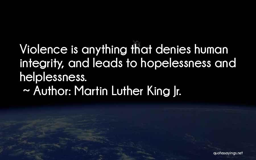 Violence Quotes By Martin Luther King Jr.