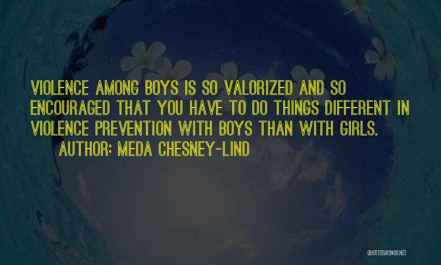 Violence Quotes By Meda Chesney-Lind