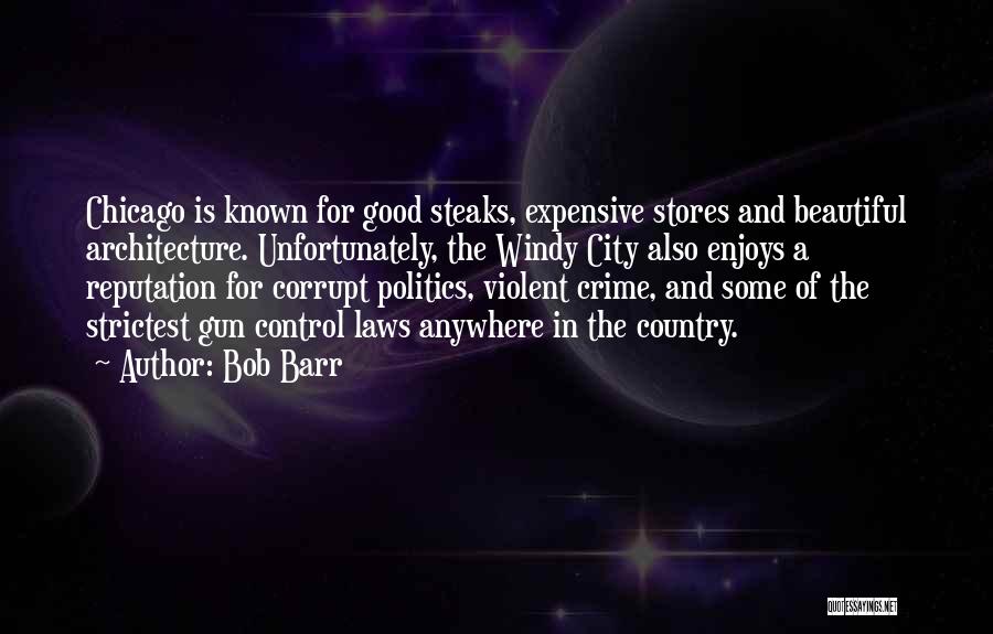 Violent Crime Quotes By Bob Barr