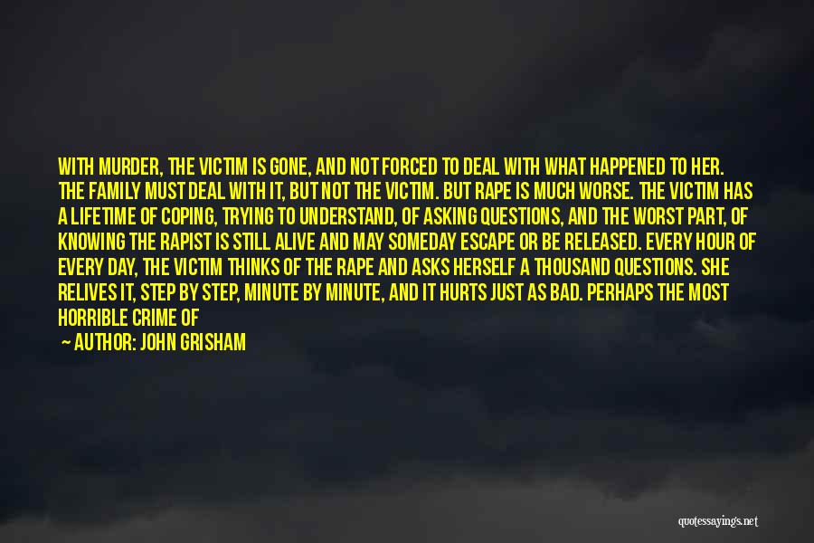 Violent Crime Quotes By John Grisham