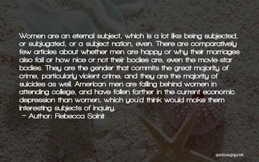 Violent Crime Quotes By Rebecca Solnit