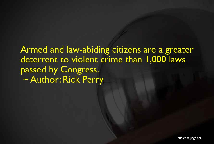 Violent Crime Quotes By Rick Perry