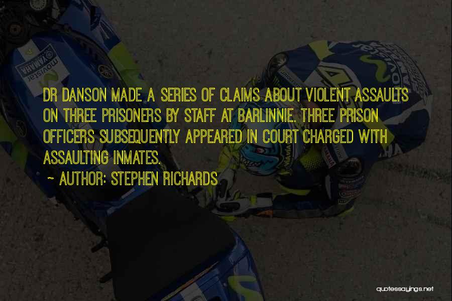 Violent Crime Quotes By Stephen Richards