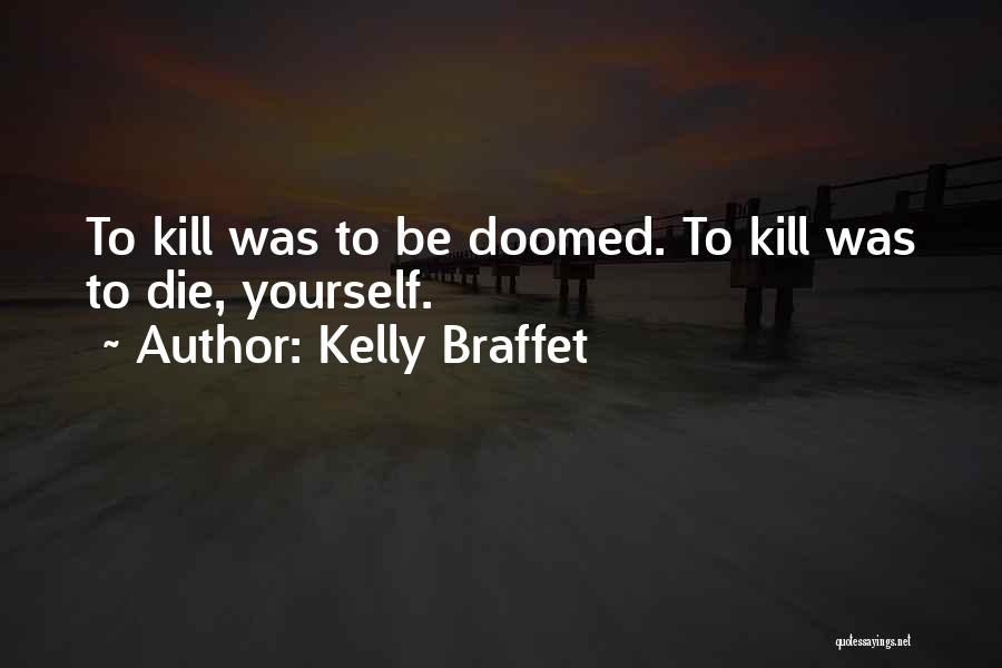 Violent Death Quotes By Kelly Braffet