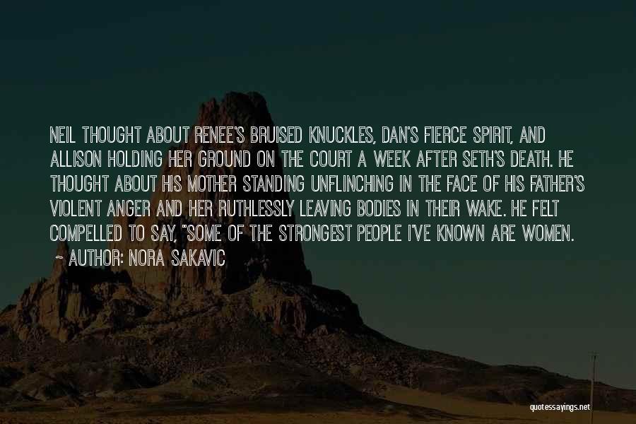 Violent Death Quotes By Nora Sakavic