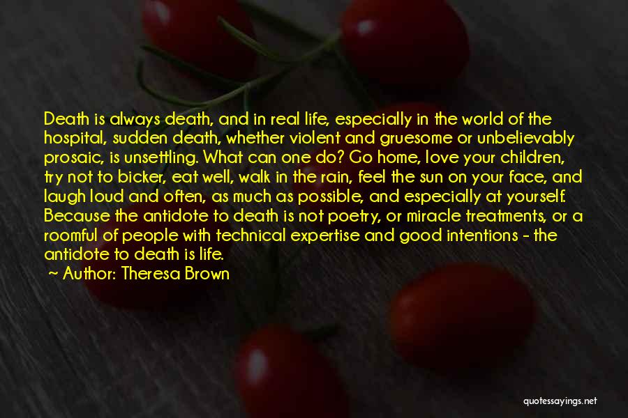 Violent Death Quotes By Theresa Brown