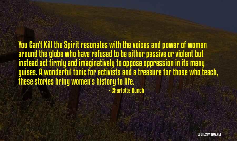 Violent Life Quotes By Charlotte Bunch Violent Life Quotes By Charlotte Bunch