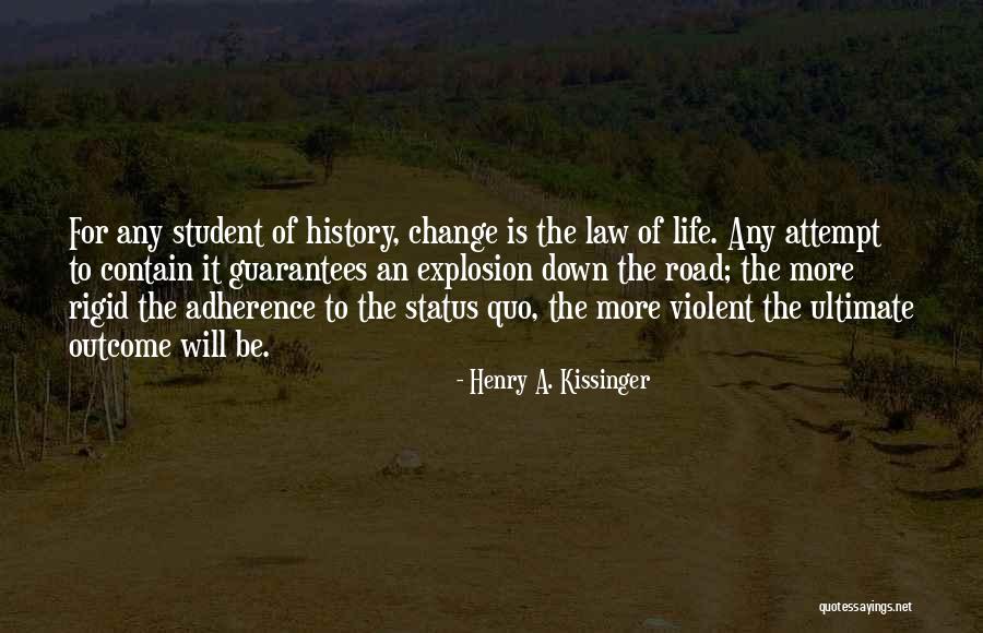 Violent Life Quotes By Henry A. Kissinger Violent Life Quotes By Henry A. Kissinger