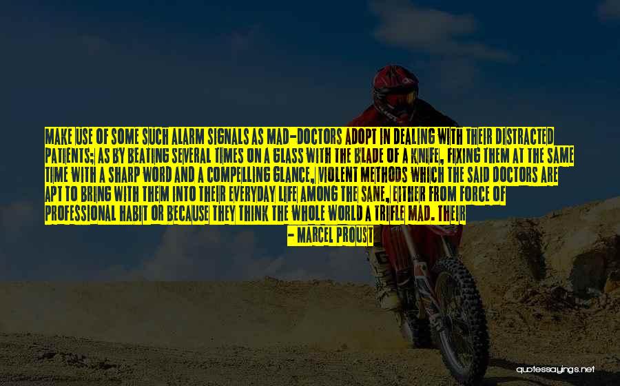 Violent Life Quotes By Marcel Proust Violent Life Quotes By Marcel Proust