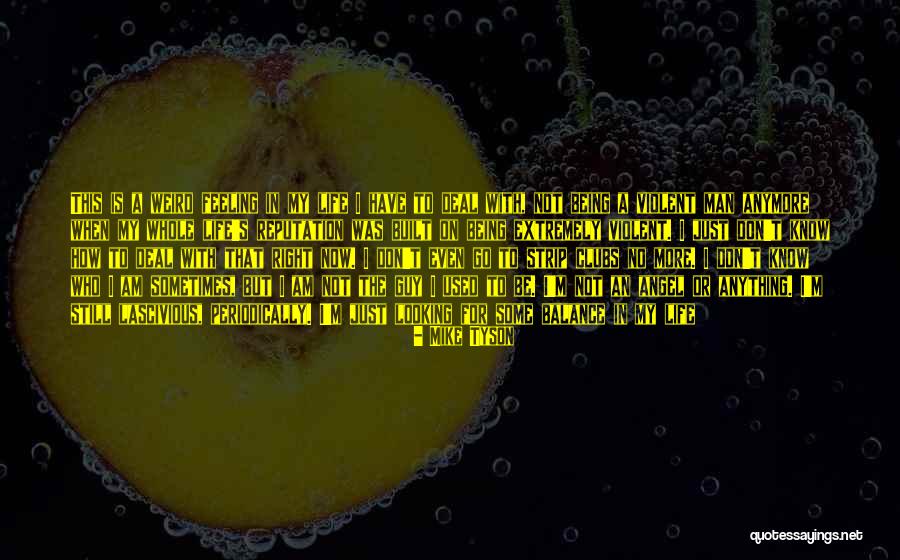 Violent Life Quotes By Mike Tyson Violent Life Quotes By Mike Tyson