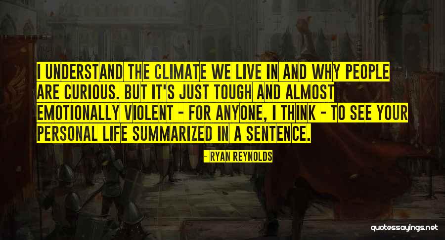 Violent Life Quotes By Ryan Reynolds Violent Life Quotes By Ryan Reynolds