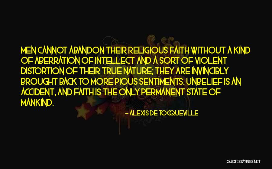 Violent Men Quotes By Alexis De Tocqueville Violent Men Quotes By Alexis De Tocqueville