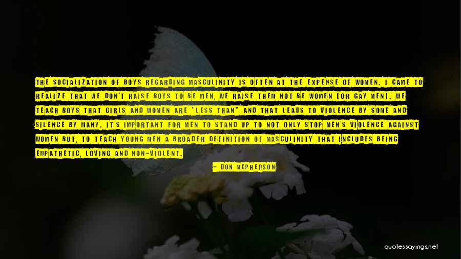 Violent Men Quotes By Don McPherson Violent Men Quotes By Don McPherson