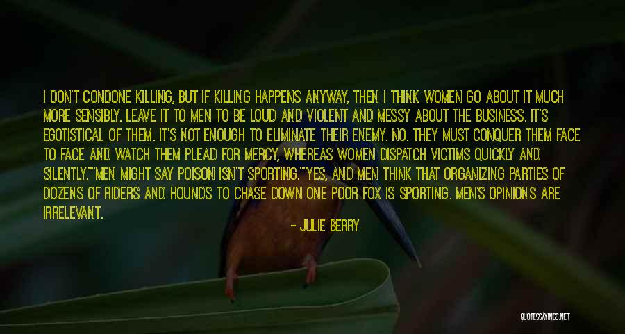 Violent Men Quotes By Julie Berry Violent Men Quotes By Julie Berry